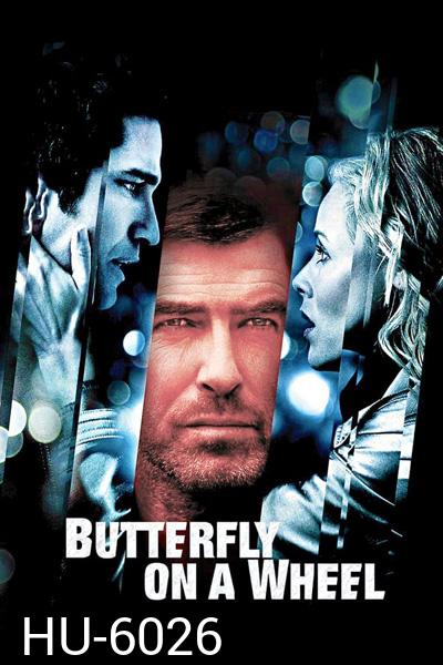 Butterfly on a Wheel เค้นแค้นแผนไถ่กระชากนรก