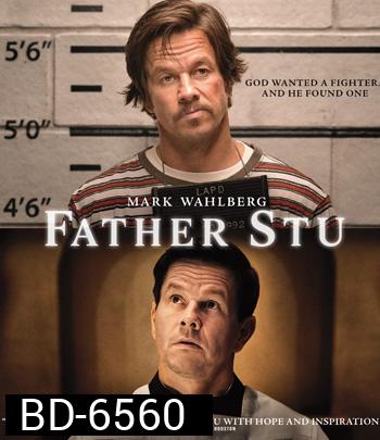 Father Stu (2022) บาทหลวงกำปั้นเหล็ก