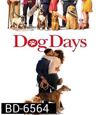 DOG DAYS (2018) วันดีดี รักนี้ มะ(หมา) จัดให้