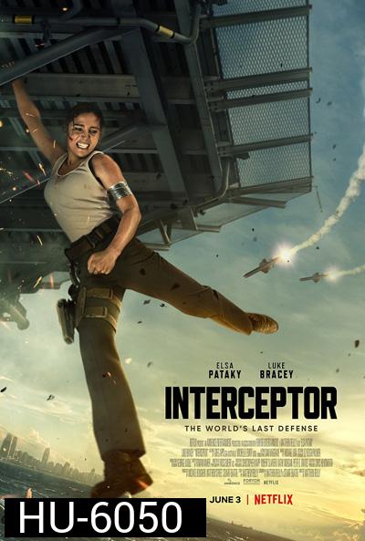 Interceptor (2022) สงครามขีปนาวุธ