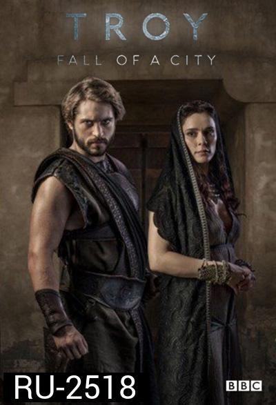Troy Fall of a City (2018) ทรอย วิบัติแห่งเมือง (8 ตอนจบ)