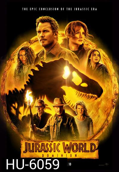 {ชนโรง}Jurassic World Dominion (2022) จูราสสิค เวิลด์ ทวงคืนอาณาจักร {หนังซูมชัด}