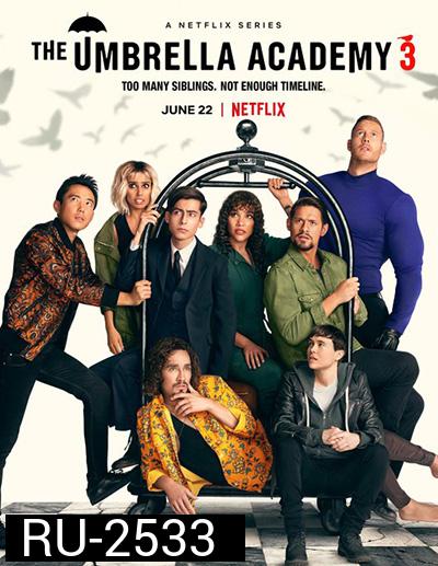 The Umbrella Academy Season 3 (2022) ดิ อัมเบรลลา อคาเดมี่ ซีซั่น 3 (10 ตอนจบ)