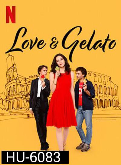 Love & Gelato (2022) ความรักกับเจลาโต้
