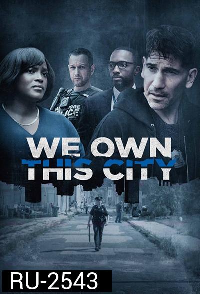 We Own This City (2022) 6 ตอนจบ