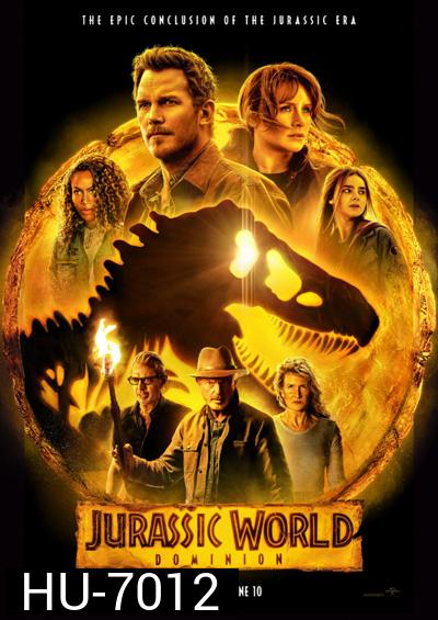 Jurassic World Dominion (2022) จูราสสิค เวิลด์ ทวงคืนอาณาจักร