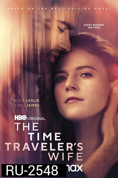 The Time Travelers Wife Season 1 (2022) รักอมตะของชายท่องเวลา ปี 1 (6 ตอนจบ)