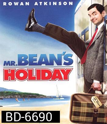Mr. Bean's Holiday (2007) มิสเตอร์บีน พักร้อนนี้มีฮา