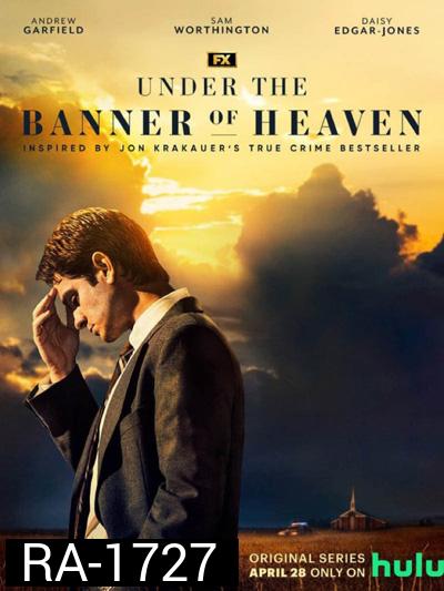 Under the Banner of Heaven (2022) นักสืบเคร่งศรัทธา (7 ตอนจบ)
