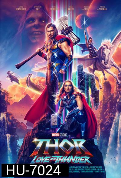Thor: Love and Thunder (2022) : ธอร์ ด้วยรักและอัสนี (ZOOM ชัด)