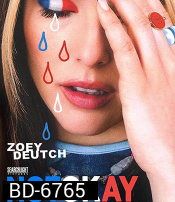Not Okay (2022) น็อทโอเค ไม่เป็นไร