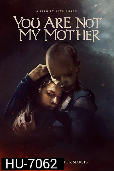 โซน 1 - You Are Not My Mother (2021) มาร(ดา)จำแลง - ภาพมาสเตอร์ เสียงไทยโรง