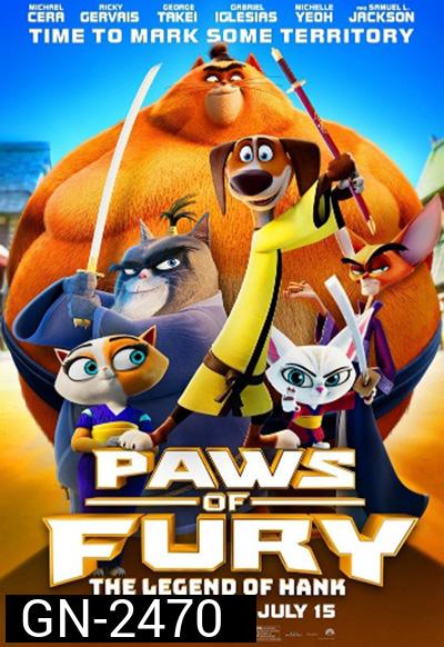 Paws of Fury: The Legend of Hank (2022) อุ้งเท้าพิโรธ: ตำนานของแฮงค์ 