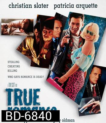 True Romance (1993) โรมานซ์ ห่ามเดือด