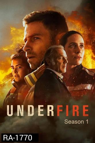 Under Fire Season 1 (2022)  ในกองเพลิง ปี 1 (10 ตอนจบ)