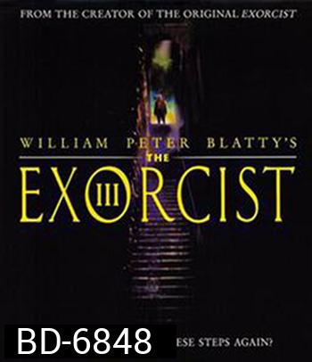 The Exorcist 3 (1990) เอ็กซอร์ซิสต์ 3 สยบนรก