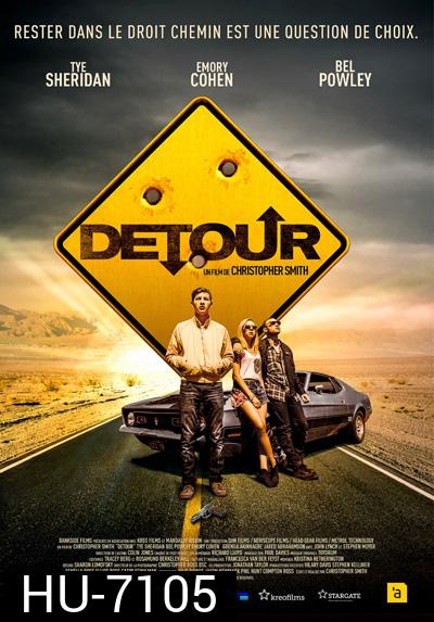Detour (2016) ทางแยก ถนนสายอำมหิต