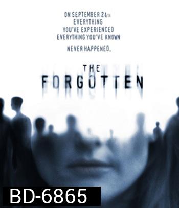 The Forgotten (2004) ความทรงจำที่สาบสูญ