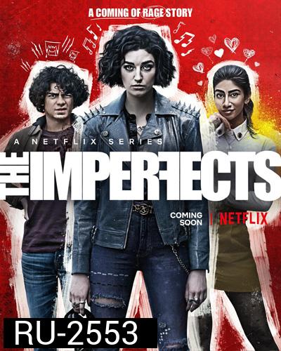 The Imperfects (2022) ดิ อิมเพอร์เฟคส์ (10 ตอนจบ)