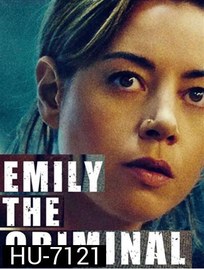 Emily the Criminal (2022)