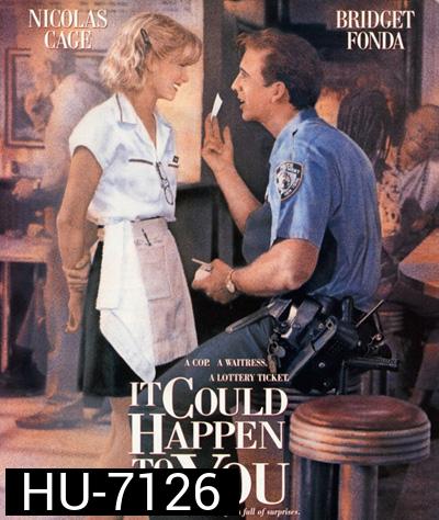 It Could Happen to You (1994) ขออย่าให้เงินบดบังหัวใจรักเรา