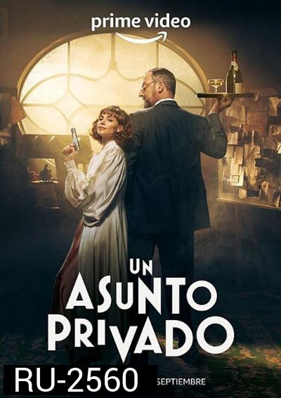 A Private Affair (2022) Season 1 (8 ตอนจบ)