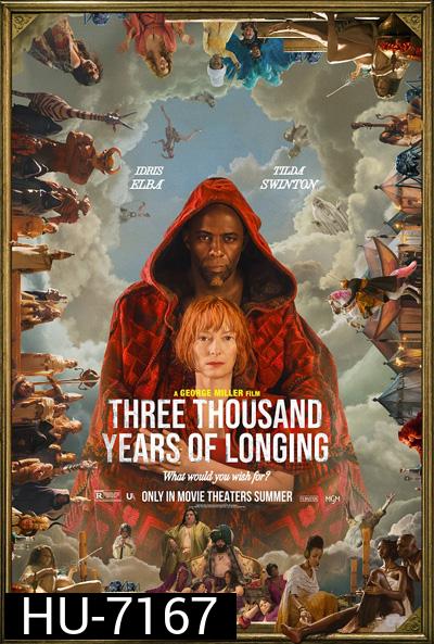 Three Thousand Years of Longing (2022) สามพันปีแห่งความโหยหา