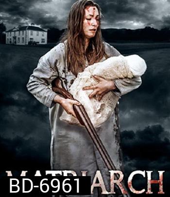 Matriarch (2018) มาทรีอาร์ท