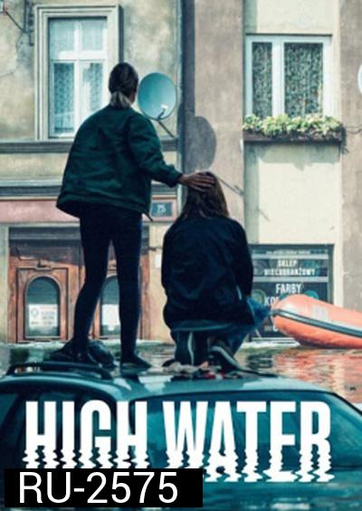 High Water (2022) น้ำถล่มเมือง (6 ตอนจบ)