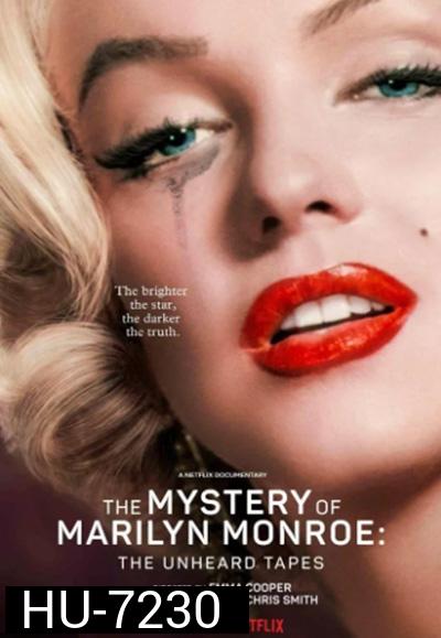 The Mystery of Marilyn Monroe The Unheard Tapes (2022)  (ปริศนามาริลิน มอนโร: เทปลับ)
