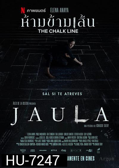 The Chalk Line (2022) ห้ามข้ามเส้น