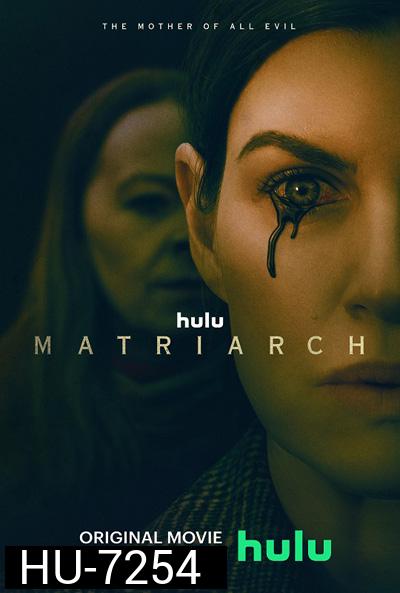Matriarch 2022