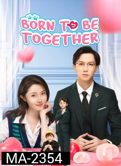 Born To Be Together (2022) แฝดจุ้นลุ้นรักอลเวง