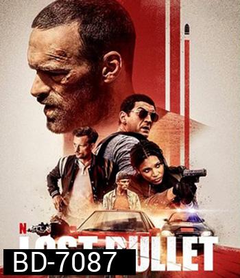 Lost Bullet (2020)