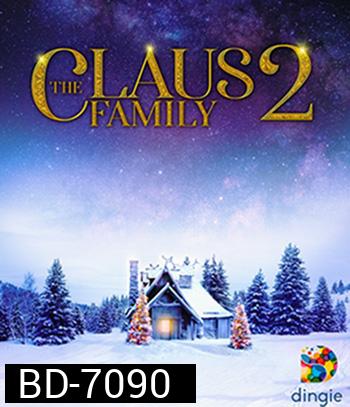 The Claus Family 2 (2021) คริสต์มาสตระกูลคลอส 2