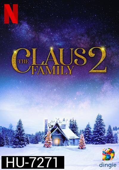 The Claus Family 2 (2021) คริสต์มาสตระกูลคลอส 2