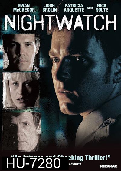 Nightwatch (1997) ไนท์วอช ... สะกดรอยสยอง