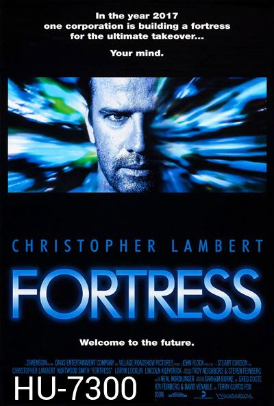 Fortress (1992) คุกศตวรรษนรก