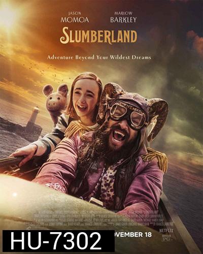 Slumberland (2022) สลัมเบอร์แลนด์