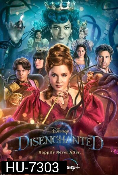 Disenchanted (2022) มหัศจรรย์รักข้ามภพ 2