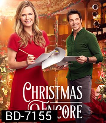 Christmas Encore (2017) คริสต์มาสอีกครั้ง