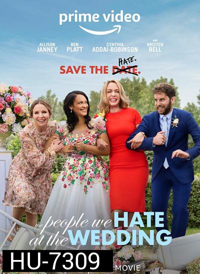 The People We Hate at the Wedding (2022)