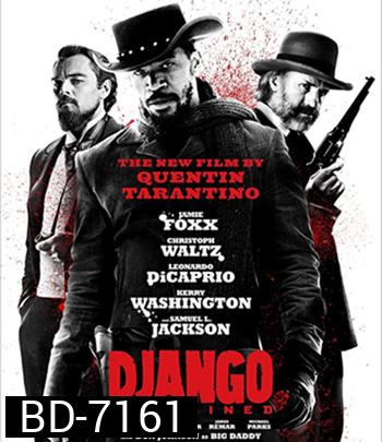 Django Unchained (2012) จังโก้ โคตรคนแดนเถื่อน
