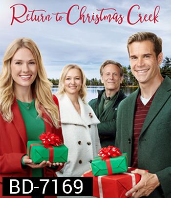 Return to Christmas Creek (2018) หวนคืนสู่รัก ณ คริสต์มาสครี้ก