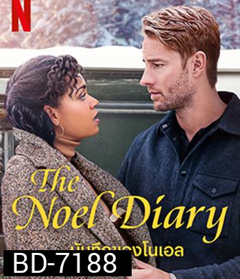 The Noel Diary (2022) บันทึกของโนเอล