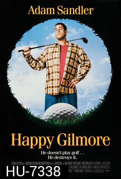 Happy Gilmore (1996) กิลมอร์ พลังช้าง