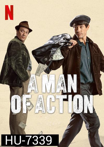 A Man of Action (2022) อะ แมน ออฟ แอ็คชั่น