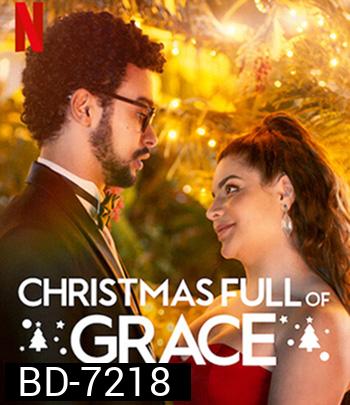 Christmas Full of Grace (2022) คริสต์มาสกับกราซา