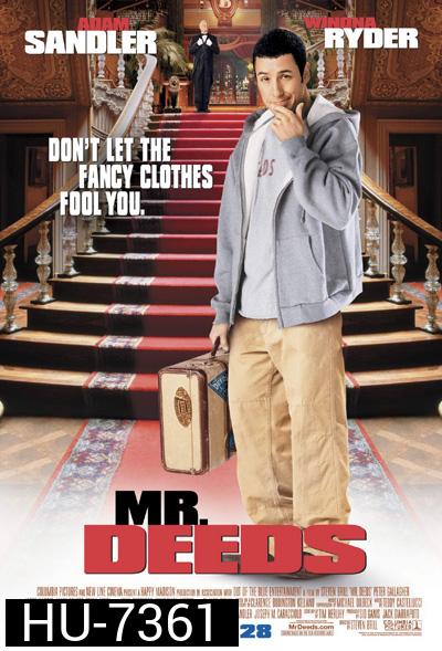 Mr. Deeds (2002) นายดี๊ดส์ เศรษฐีใหม่หัวใจนอกนา