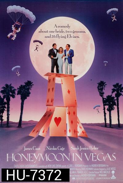 Honeymoon in Vegas (1992) ฮันนีมูน ในลาสเวกัส